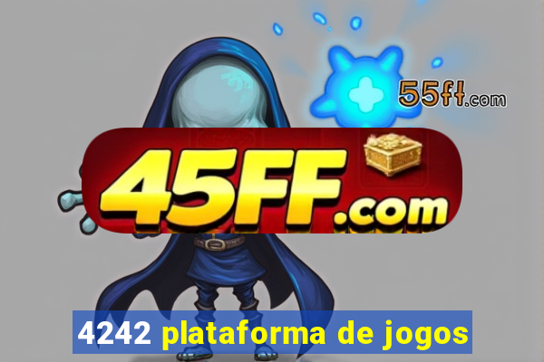 4242 plataforma de jogos